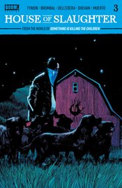 HOUSE OF SLAUGHTER (vol 1) #3 CVR B DELL EDERA NM