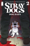 STRAY DOGS DOG DAYS #2 (OF 2) CVR A FORSTNER & FLEECS NM