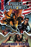 PROJECT SUPERPOWERS FRACTURED STATES #1 CVR A ROOTH NM