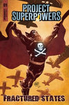 PROJECT SUPERPOWERS FRACTURED STATES #1 CVR C BORGES NM
