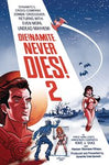 DIE!NAMITE NEVER DIES #2 CVR A FLEECS NM
