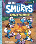 WE ARE THE SMURFS GN BETTER TOGETHER HC