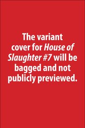 HOUSE OF SLAUGHTER (vol 1) #7 CVR C BODYBAG VAR KAGO NM