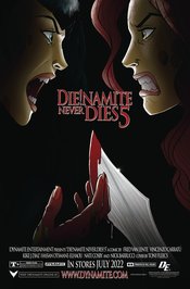 DIE!NAMITE NEVER DIES (vol 1) #5 (of 5) CVR A FLEECS NM