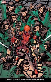 DEADPOOL (vol 8) #4 MCKONE PLANET OF THE APES VAR NM