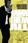 DAMN THEM ALL (vol 1) #4 (OF 6) CVR A ADLARD NM