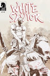 WHITE SAVIOR #2 (OF 4) CVR B NM