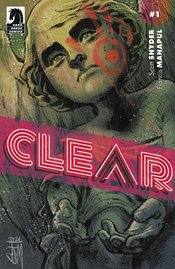 CLEAR (vol 1) #1 (OF 3) CVR B MANAPUL NM