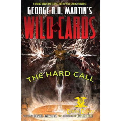 GEORGE RR MARTIN'S WILD CARDS: THE HARD CALL HC - Corn Coast Comics