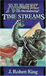 Magic the Gathering Time Streams Artifacts Cycle Book 3 TP