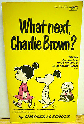 What's next, Charlie Brown? by Charles M. Schulz