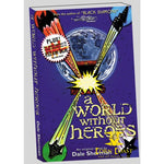 A World Without Heroes: The Story of Kiss and the Talismans 