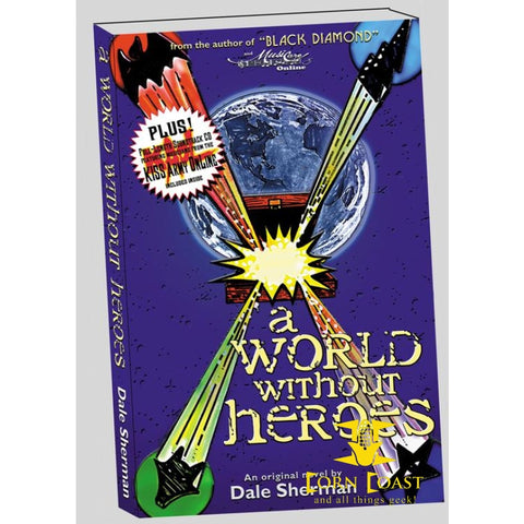 A World Without Heroes: The Story of Kiss and the Talismans 