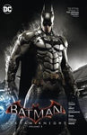 Batman: Arkham Knight Vol. 3 : The Official Prequel to the Arkham Trilogy Finale