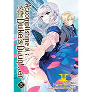 ACCOMPLISHMENTS OF DUKES DAUGHTER GN VOL 06 (MR) - 