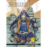 Samurai Confidential: The Fascinating Lives of Japan's Ancient Warriors Hardcover - Corn Coast Comics