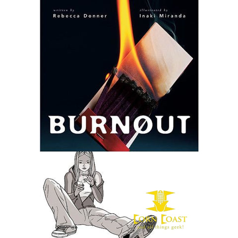 Burnout (A Minx Title) TP - Corn Coast Comics
