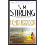Conquistador by S. M. Stirling HC - Books-Novels/SF/Horror