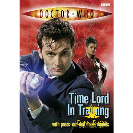 Doctor Who Time Lord In Training (Dr Who) By Justin Richards