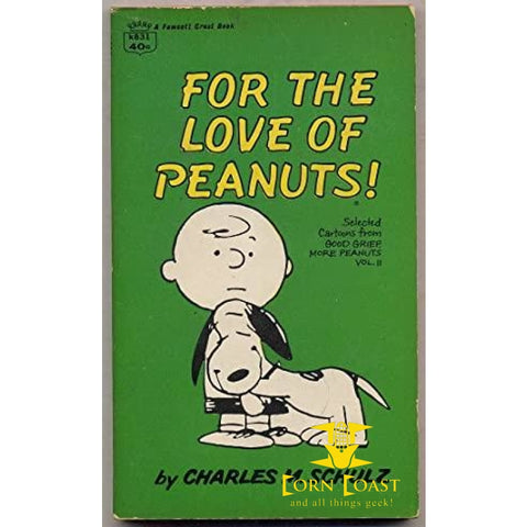 For The Love of Peanuts! by Charles M. Schulz - 