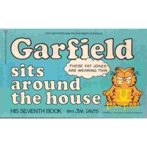 Garfield Sits Around the House: His 7th Book by Jim Davis - 