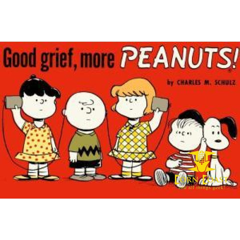 Good Grief More Peanuts by Charles M. Schulz - 