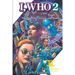 I Who 2: The Unauthorized Guide to Doctor Who Novels and 