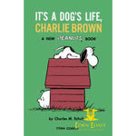 It’s a dog’s life Charlie Brown by Charles M. Schulz - 