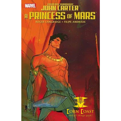 John Carter: A Princess of Mars - Corn Coast Comics