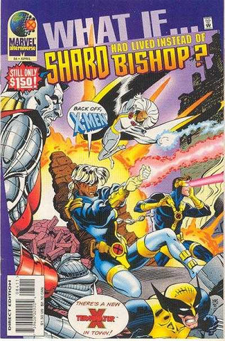 What If... Shard had lived instead of Bishop? (vol 2) #84 NM