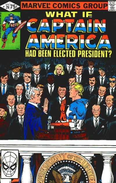 What If... Captain America had been elected president? #26