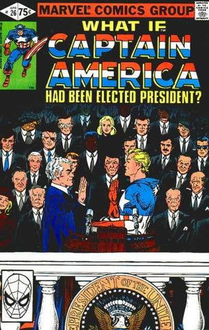 What If... Captain America had been elected president? #26