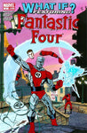 What If?: Fantastic Four #1 NM