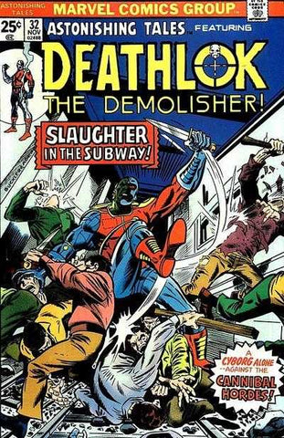 Astonishing Tales featuring Deathlok (vol 1) #32 VG