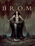 The Art of Brom by Gerald Brom, Arnie Fenner (Introduction), John Fleskes (Afterword) HC