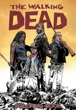 The Walking Dead Coloring Book by Robert Kirkman, Charlie Adlard (Artist)