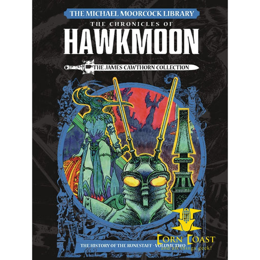 MOORCOCK LIB HAWKMOON HC VOL 02 HISTORY O/T RUNESTAFF - 