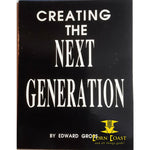 Creating the Next Generation by Edward Gross - Corn Coast Comics