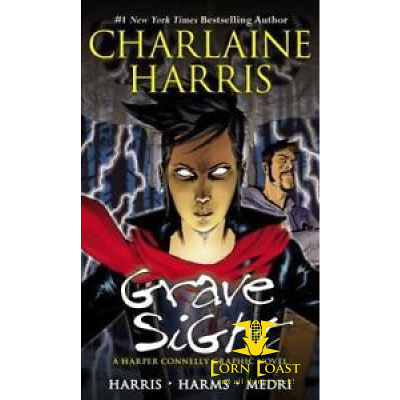 Grave Sight: A Harper Connelly Graphic Novel by Charlaine Harris - Corn Coast Comics