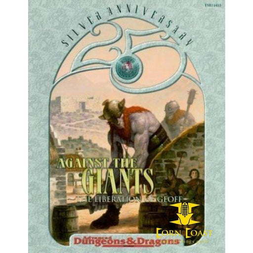 Advanced Dungeons and Dragons Ser. Accessory: Against the Giants : The Liberation of Geoff, Silver Anniversary ed. by Sean Reynolds (1999, Paperback) - Corn Coast Comics
