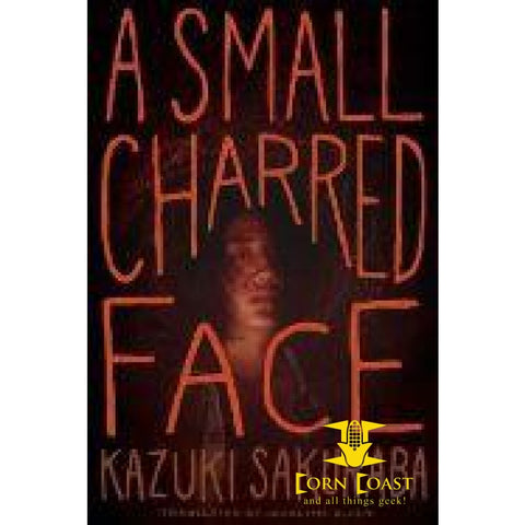 SMALL CHARRED FACE NOVEL SC - Back Issues