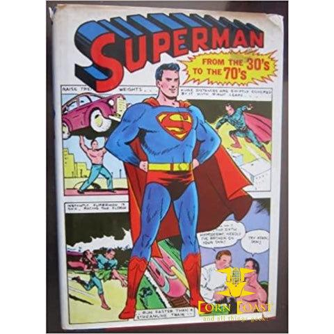 Superman: From the Thirties to the Seventies (Hardcover) - 