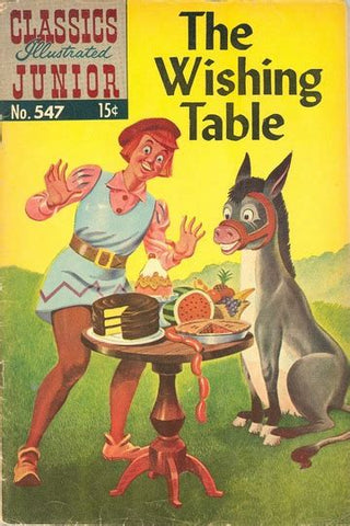 Classics Illustrated Junior The Wishing Table #547 GD