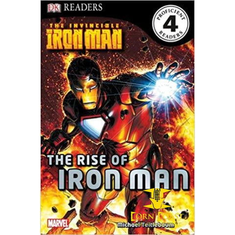 The Invincible Iron Man: The Rise of Iron Man (DK Readers 