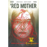 The Red Mother #3 - Corn Coast Comics
