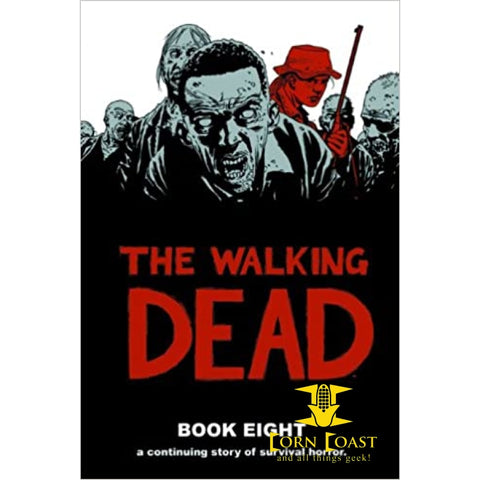 The Walking Dead Book 8 (Walking Dead (12 Stories) - 