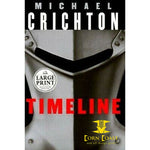 Timeline: A Novel by Michael Crichton - 