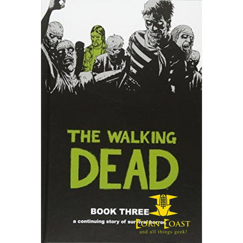 Walking Dead (12 Stories): The Walking Dead Book 3 HC - 
